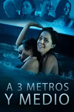 poster of movie A 3 Metros y Medio