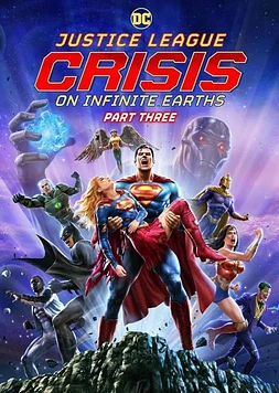 poster of movie Justice League: Crisis on Infinite Earths Part Three