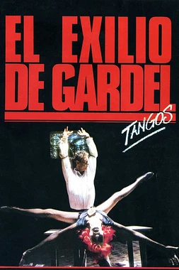 El Exilio de Gardel (Tangos)