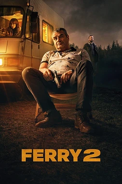 poster of movie Ferry 2