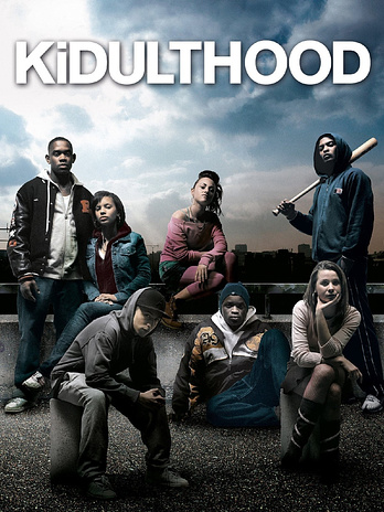 poster of content Kidulthood