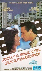 poster of movie ¿Dónde estás amor de mi vida que no te puedo encontrar?