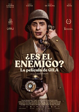 ¿Es el enemigo? La Película de Gila