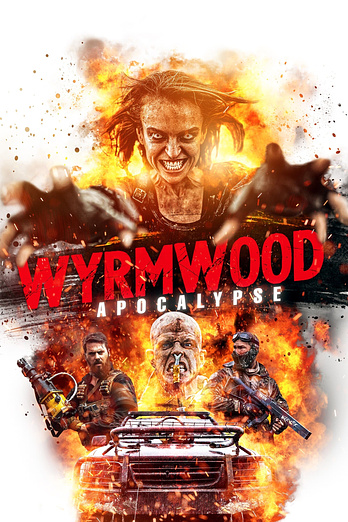 poster of content Wyrmwood: Apocalypse