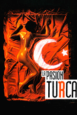 poster of movie La Pasión turca