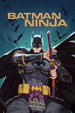 poster of movie Batman Ninja