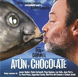 Carátula de la banda de sonido de Atún y Chocolate