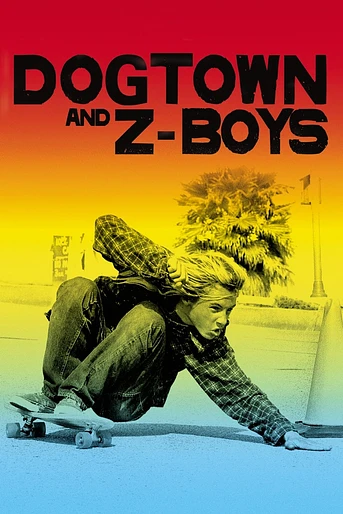 Poster de Dogtown and Z-Boys