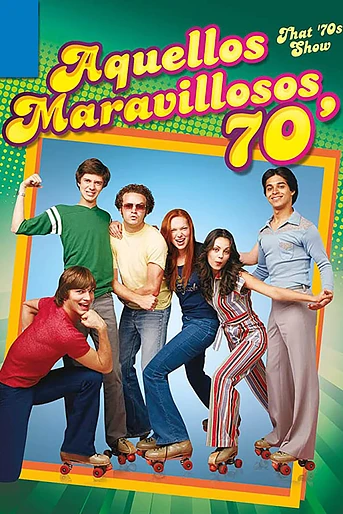 Poster de Aquellos maravillosos 70