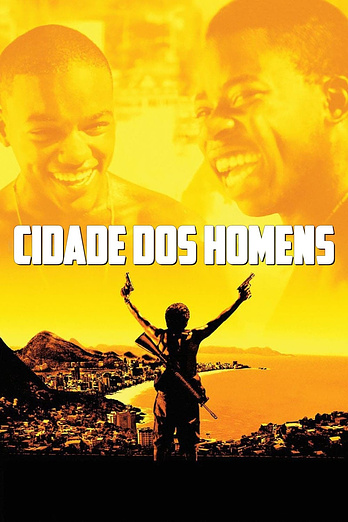 poster of content Cidade dos Homens