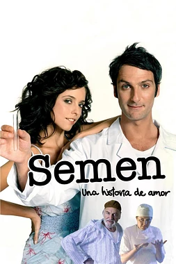 poster of movie Semen, una Historia de Amor