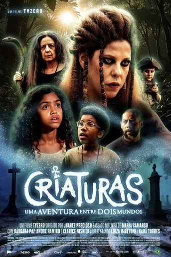 Poster de Criaturas – Uma Aventura entre Dois Mundos
