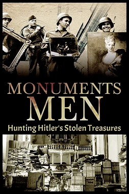 Tras los Tesoros robados de Hitler: Los Verdaderos Monuments Men