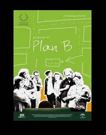 Poster de Pasemos al Plan B