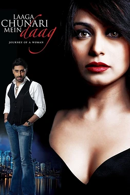 poster of movie Laaga Chunari Mein Daag: Journey of a Woman