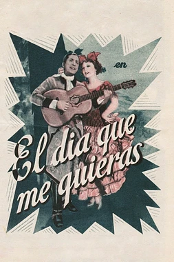 poster of movie El Día Que Me Quieras