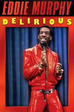 poster of movie Eddie Murphy: Delirious