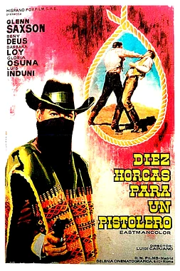 Diez Horcas para un Pistolero