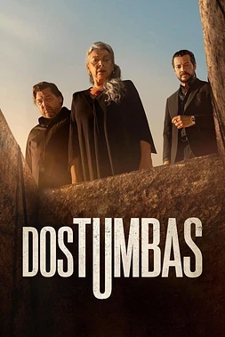 poster for the season 1 of Dos Tumbas