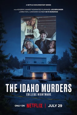 The Idaho Murders: College Nightmare