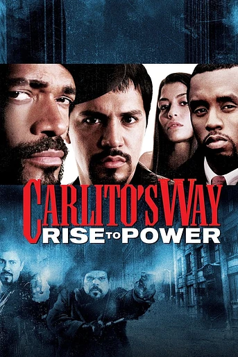 Poster de Carlito's Way: Ascenso al Poder