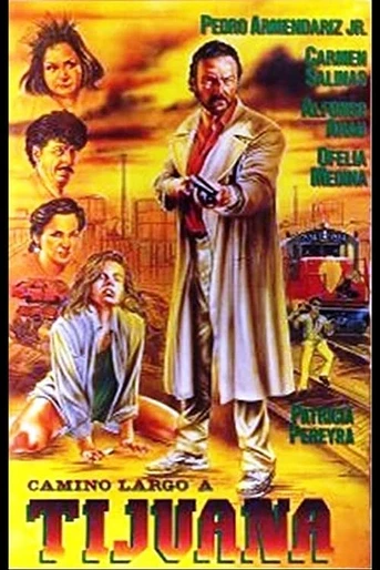 Poster de Camino largo a Tijuana