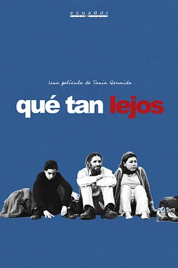 poster of movie Qué tan lejos