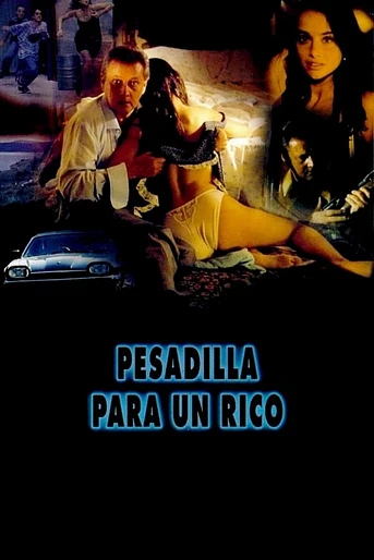 Poster de Pesadilla Para un Rico
