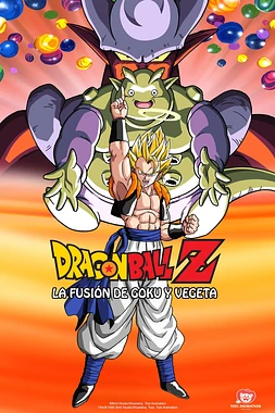 poster of movie Dragon Ball Z: ¡Fusión!