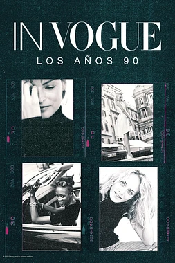 poster for the season 1 of In Vogue: Los Años 90