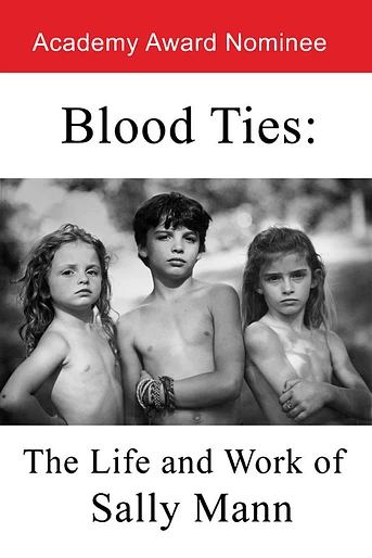 Poster de Blood Ties: The Life and Work of Sally Mann