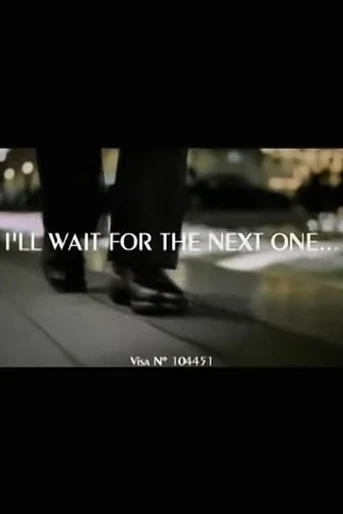Poster de I'll Wait for the Next One...
