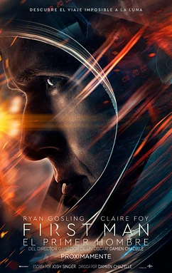 poster of movie First Man. El Primer Hombre