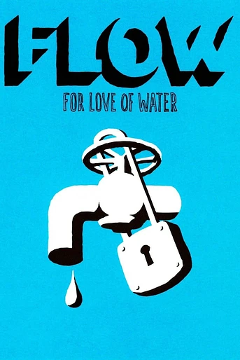 Poster de Flow: For love of water
