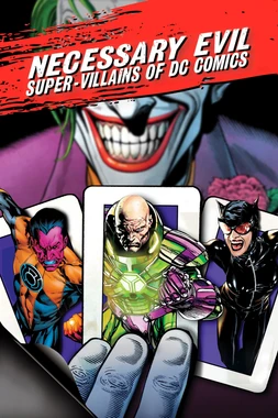 poster of movie Maldad necesaria: Supervillanos de DC Comics