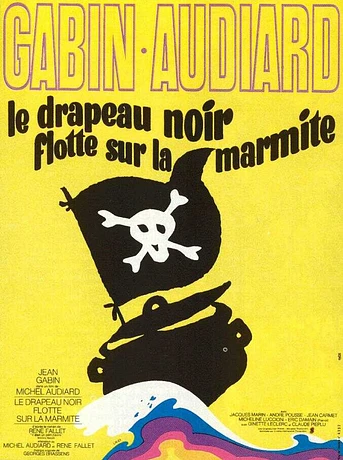 Poster de Le Drapeau Noir flotte sur la Marmite