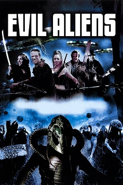 poster of movie Evil Aliens