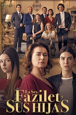 poster for the season 1 of La Señora Fazilet y sus Hijas 