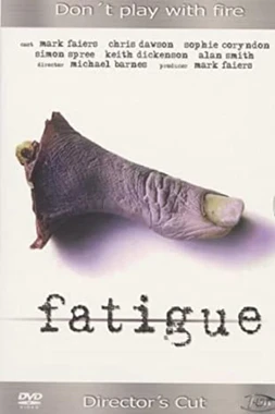 Fatigue - Don't play with the fire