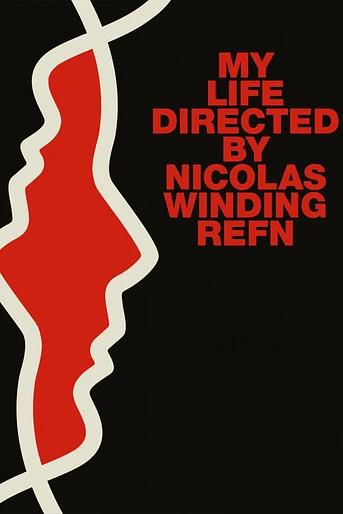 Poster de My Life Directed by Nicolas Winding Refn