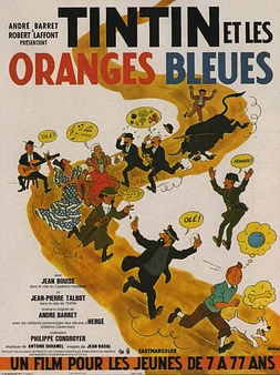 poster of movie Tintín y el misterio de las naranjas azules