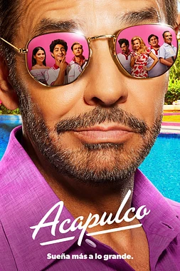 poster for the season 1 of Acapulco