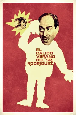 El Cálido Verano del Señor Rodríguez