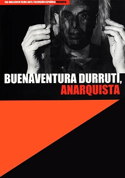 Buenaventura Durruti, anarquista