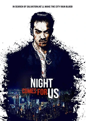 Poster de The Night Comes for Us