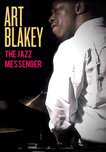 Poster de Art Blakey: The Jazz Messenger