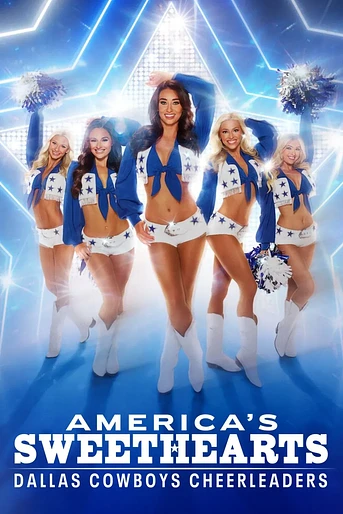 Poster de America's Sweethearts: Dallas Cowboys Cheerleaders