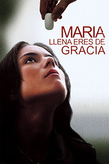 poster of movie María, Llena Eres de Gracia