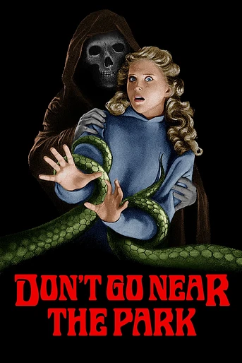 Poster de No Vayas Cerca del Parque