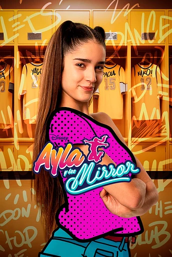 Poster de Ayla y los Mirror